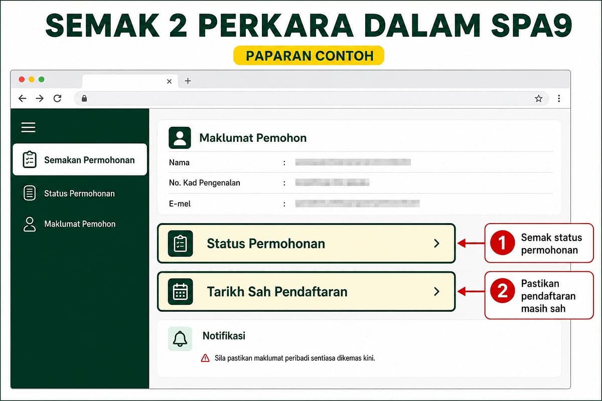 Paparan contoh lokasi semakan status permohonan dan tarikh sah pendaftaran SPA9